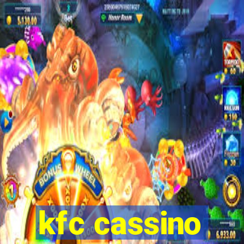 kfc cassino